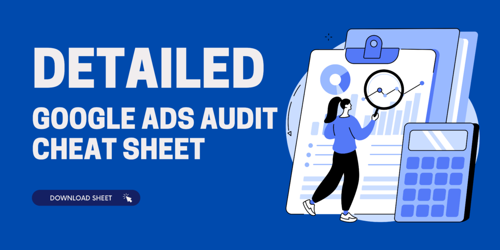 Download Google Ads Audit Sheet 2024