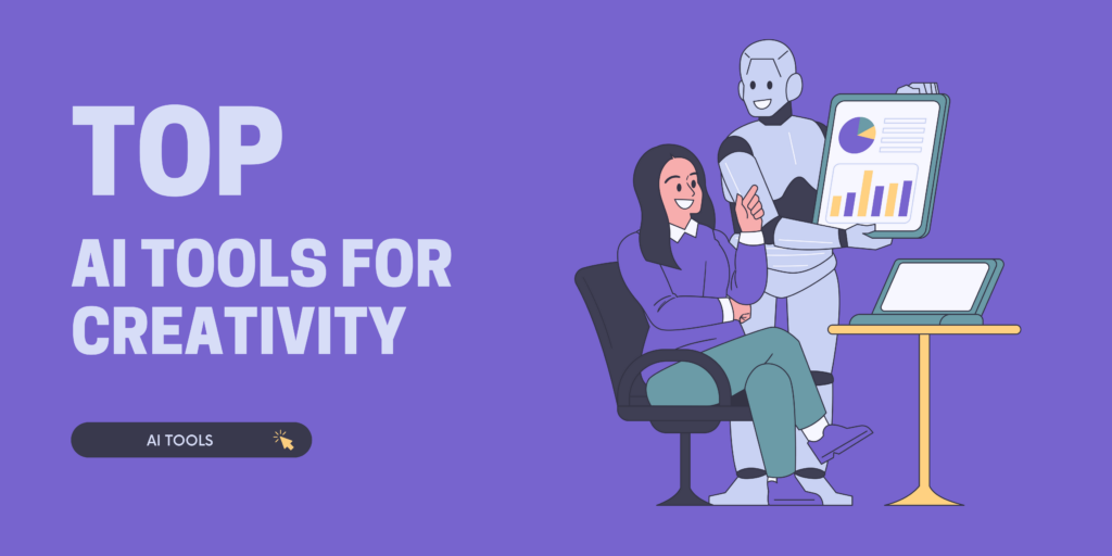 Top AI tools for creativity 2024